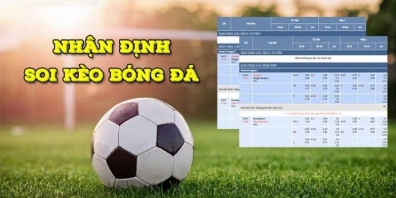 Nhận định đủ thông tin khi soi kèo nhà cái U888